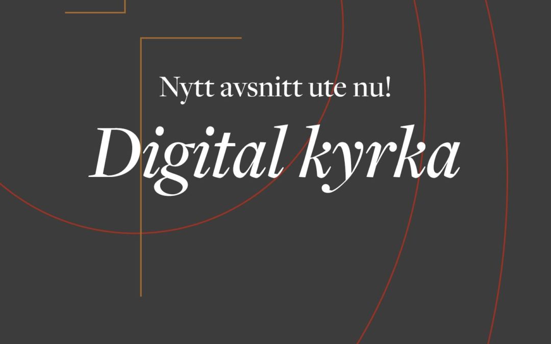EFTERSNACK: DIGITAL KYRKA?
